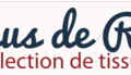 Tissus-de-Rêve : L’univers des tissus de qualité et des créations textiles